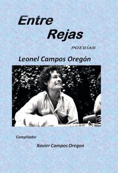 Entre rejas - Oregón, Leonel Campos