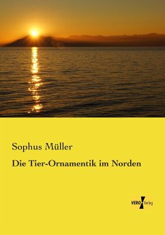 Die Tier-Ornamentik im Norden - Müller, Sophus