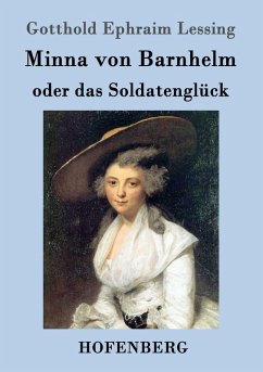 Minna von Barnhelm, oder das Soldatenglück - Lessing, Gotthold Ephraim