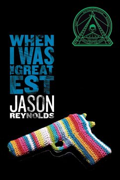 When I Was the Greatest - Reynolds, Jason