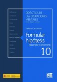 Formular hipótesis : para construir el conocimiento