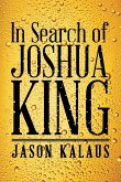 In Search of Joshua King