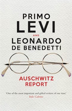 Auschwitz Report - De Benedetti, Leonardo; Levi, Primo