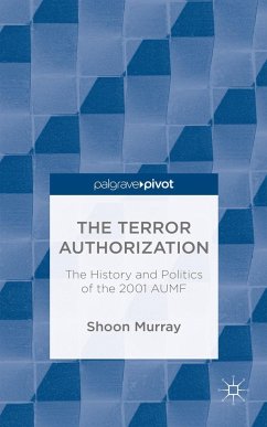 The Terror Authorization - Murray, S.