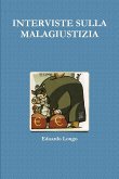 Interviste Sulla Malagiustizia