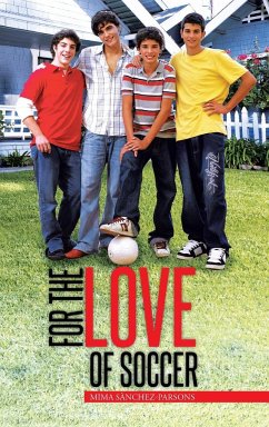 For the Love of Soccer - Sanchez-Parsons, Mima