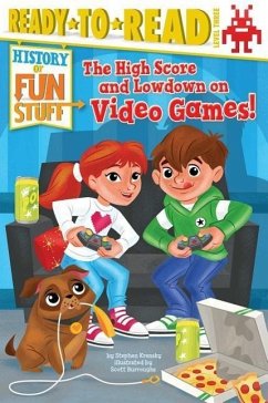 The High Score and Lowdown on Video Games!: Ready-To-Read Level 3 - Krensky, Stephen