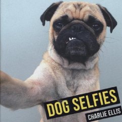 Dog Selfies - Ellis, Charlie