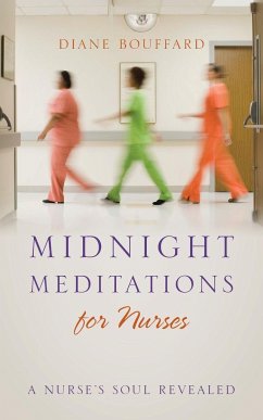 Midnight Meditations for Nurses - Bouffard, Diane