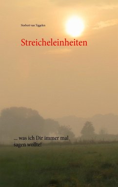 Streicheleinheiten - Tiggelen, Norbert van