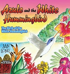 Azule and the White Hummingbird - Long, Jan