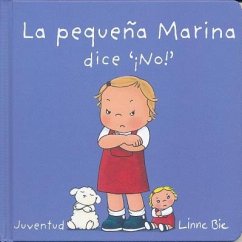 La Pequea Marina Dice No!- Little Marina Says No - Bie, Linne