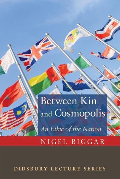 Between Kin and Cosmopolis - Biggar, Nigel