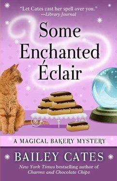 Some Enchanted Eclair - Cates, Bailey