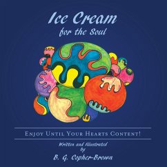 Ice Cream for the Soul - Copher-Brown, B. G.