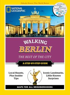 National Geographic Walking Berlin: The Best of the City - Sullivan, Paul