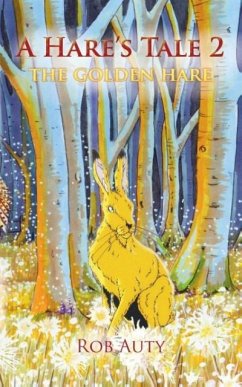 A Hare's Tale 2 - The Golden Hare - Auty, Rob