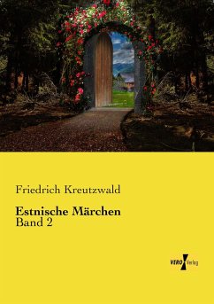 Estnische Märchen - Kreutzwald, Friedrich