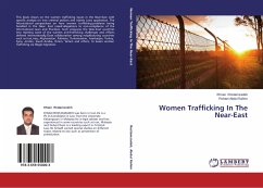 Women Trafficking In The Near-East - Rostamzadeh, Ehsan;Abdul Rahim, Rohani