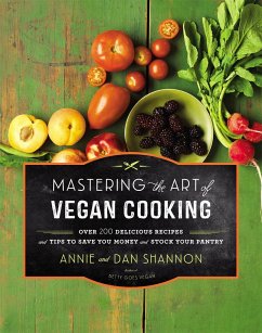 Mastering the Art of Vegan Cooking - Shannon, Annie; Shannon, Dan