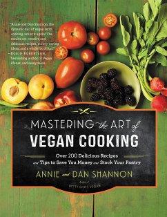 Mastering the Art of Vegan Cooking - Shannon, Annie; Shannon, Dan