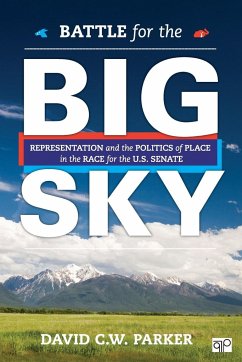 Battle for the Big Sky: Representation and the Politics of Place in the Race for the Us Senate