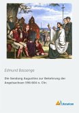 Die Sendung Augustins zur Bekehrung der Angelsachsen 596-604 n. Chr.