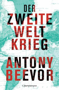 Der Zweite Weltkrieg (eBook, ePUB) - Beevor, Antony