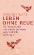 Leben ohne Reue (eBook, ePUB) - Bild 1