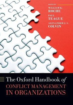 The Oxford Handbook of Conflict Management in Organizations (eBook, PDF)