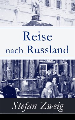 Reise nach Russland (eBook, ePUB) - Zweig, Stefan