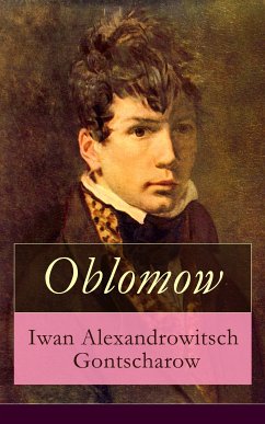 Oblomow (eBook, ePUB) - Gontscharow, Iwan Alexandrowitsch