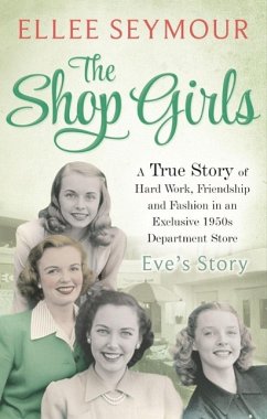 Cover The Shop Girls: Eve's Story (eBook, ePUB)