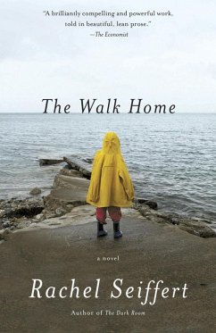 The Walk Home (eBook, ePUB) - Seiffert, Rachel