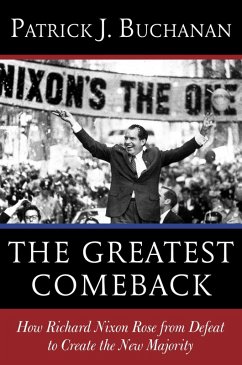 The Greatest Comeback (eBook, ePUB) - Buchanan, Patrick J.