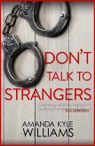 Don't Talk To Strangers (Keye Street 3) (eBook, ePUB)