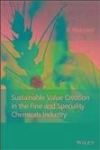 Sustainable Value Creation in the Fine and Speciality Chemicals Industry (eBook, ePUB)