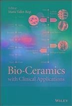 Bio-Ceramics with Clinical Applications (eBook, ePUB) - Vallet-Regi, Maria