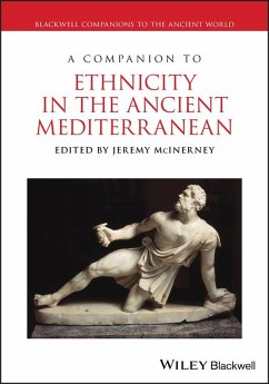 A Companion to Ethnicity in the Ancient Mediterranean (eBook, ePUB) - Mcinerney, Jeremy