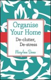 Organise Your Home (eBook, PDF)