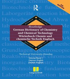Routledge German Dictionary of Chemistry and Chemical Technology Worterbuch Chemie und Chemische Technik (eBook, PDF)