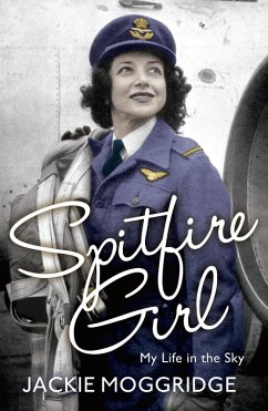 Spitfire Girl (eBook, ePUB) - Moggridge, Jackie