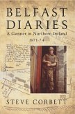 Belfast Diaries (eBook, ePUB)