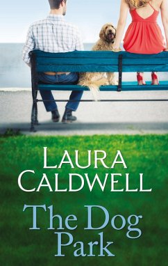 The Dog Park (eBook, ePUB) - Caldwell, Laura