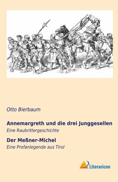 Annemargreth und die drei Junggesellen - Bierbaum, Otto Julius