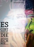 Es gibt Dinge, die ändern sich nie... (eBook, ePUB)