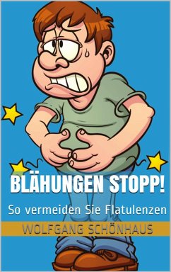 Blähungen Stopp! (eBook, ePUB) - Schönhaus, Wolfgang