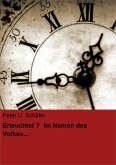 Erleuchtet? Im Namen des Volkes... (eBook, ePUB)