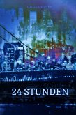 24 Stunden (eBook, ePUB)