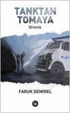 Tanktan Tomaya Direnis Tanktan Tomaya Direnis